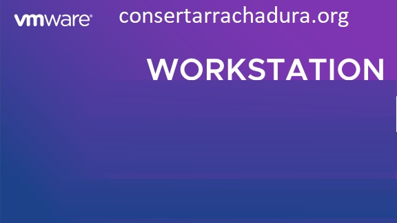 VMware Workstation Crackeado